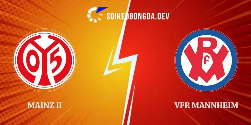 Nhận Định Mainz II vs VfR Mannheim 00h00 10/09 Regionalliga Südwest